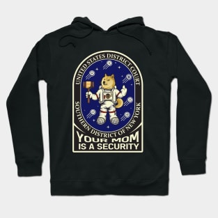 Doge wo helmet / Crypto v. SEC ("YOUR MOM IS A SECURITY") Hoodie